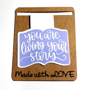 Magnetic Bookmark with 'You Are Living Your Story' Inspirational Quote, Book Lover Gift