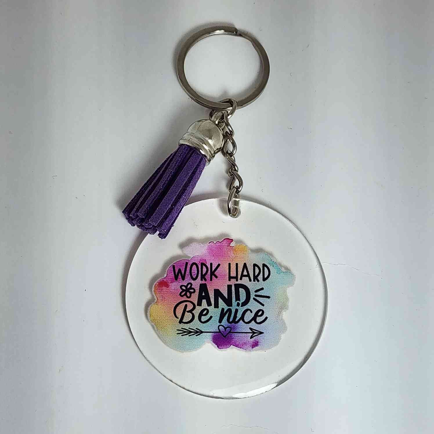Work Hard And Be Nice Keyring