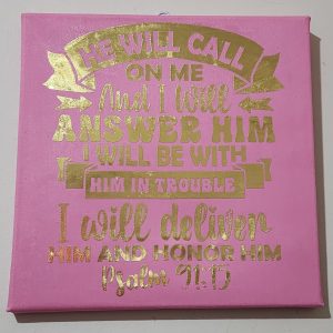 Psalms 91:15 Canvas 30cmx30cm