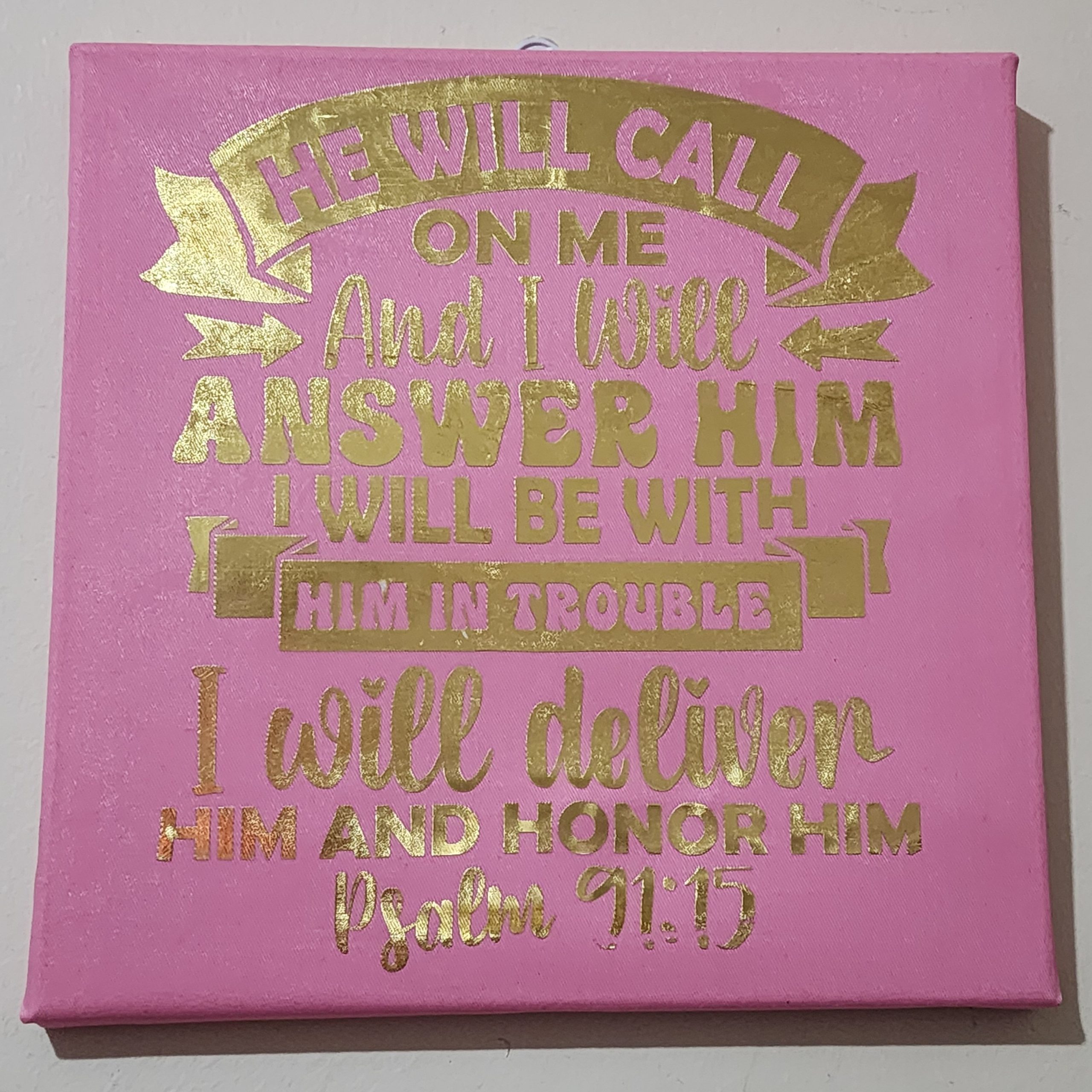 Psalms 91:15 Canvas 30cmx30cm